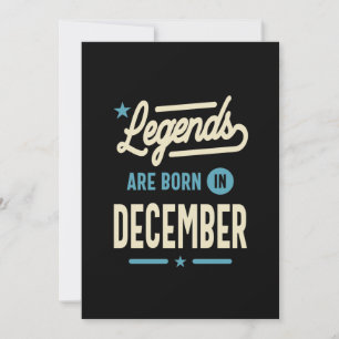 Legenden werden im Dezember geboren - Dezember Geb Einladung