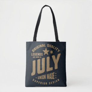Legenden werden im Juli geboren Original Qualität Tasche