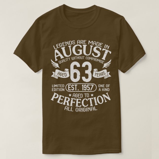 Legenden werden in August-Qualität ohne Komprom he T-Shirt (Design vorne)