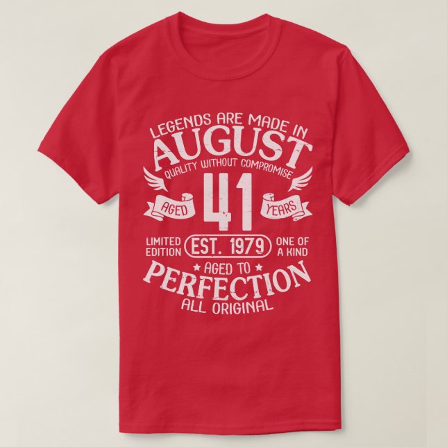Legenden werden in August-Qualität ohne Komprom he T-Shirt (Design vorne)