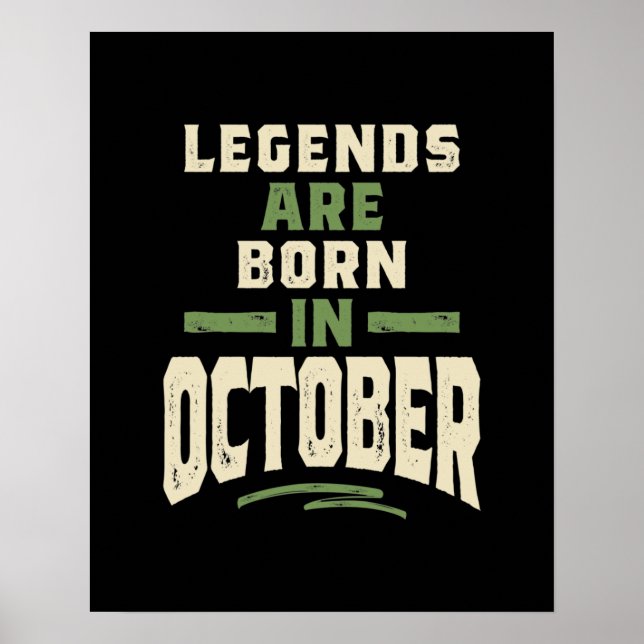 Legends are Born in October - October Birthday Poster (Vorne)