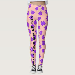 LEGGINGS À QUOI VOTRE ADN EST-IL EN COURS ? !