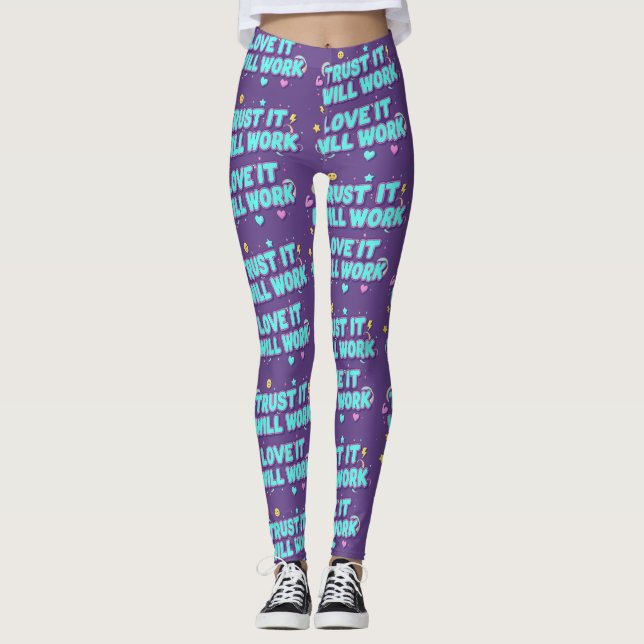 Leggings Ayez confiance, ça marchera, aimez, ça marchera (Devant)
