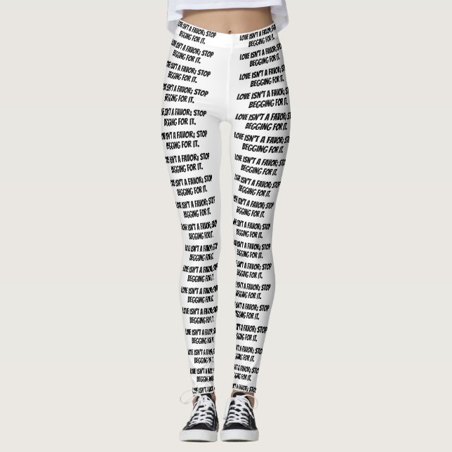 leggings blancs "L’amour n’est pas une faveur, arr (Devant)