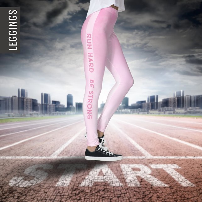 Leggings Exécutez dur, soyez fort | Élégant sport rose acti (Créateur téléchargé)