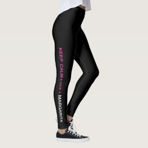 LEGGINGS "GARDEZ LE CALME ET AYEZ UNE MARGARITA "
