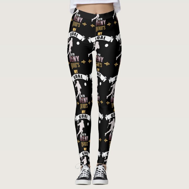 Leggings Goalies Mon But Est De Refuser Votre Crosse (Devant)