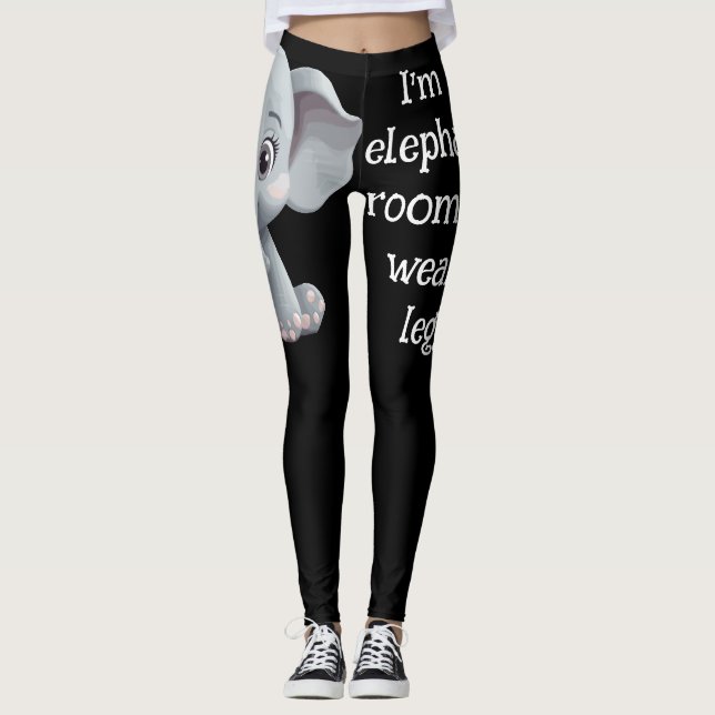 Leggings Je ne suis pas l'éléphant dans la salle (Devant)