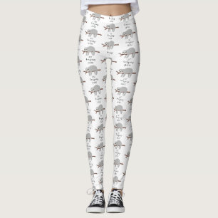 Leggings Juste accrocher autour de la paresse amusante