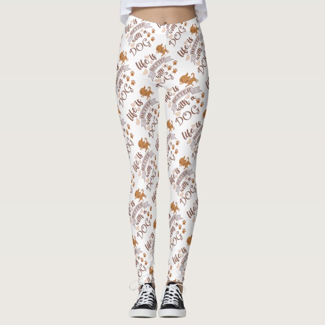 Leggings La vie est meilleure avec un chien citation drôle  (Devant)