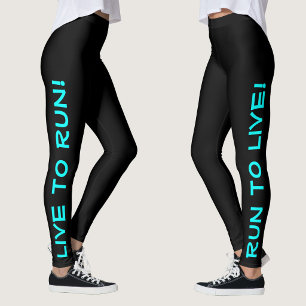 Leggings Live to Run ! Courez en direct ! Exécution Turquoi