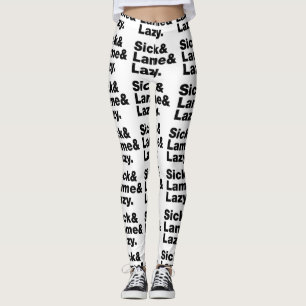 Leggings Malade & Lame & Lazy.