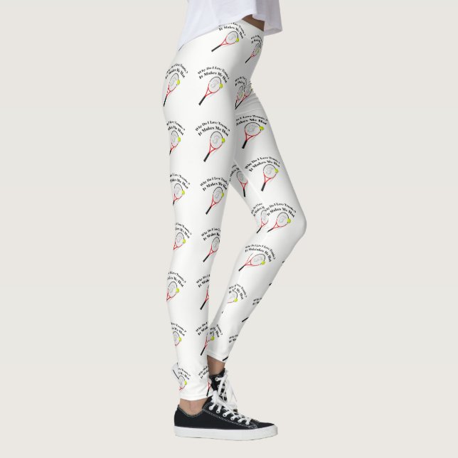 Leggings Pourquoi j'aime le tennis, ça me fait chaud (Droite)