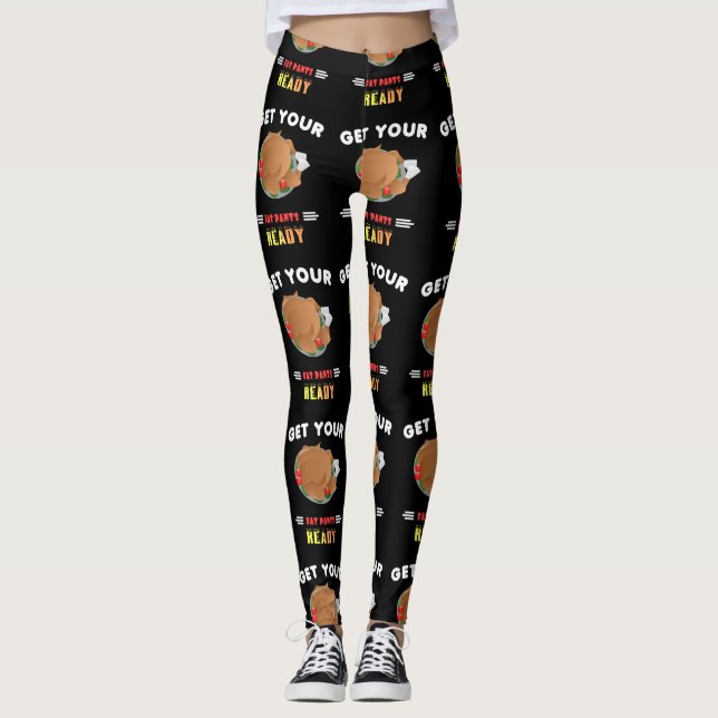 Leggings Préparez vos gros pantalons Thankgiving (Devant)