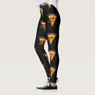 Leggings Tu veux une pizza de moi?!?!