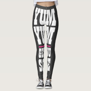 Leggings Yoga YUM YUM YUM pour les femmes VOUS OBTENEZ QUEL
