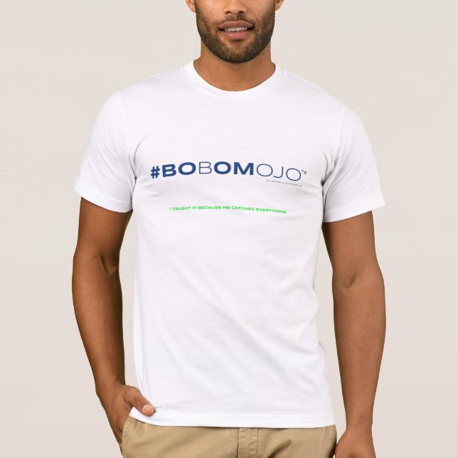 Legion der BOOM Edition - #BoboMojo T's T-Shirt (Vorderseite)