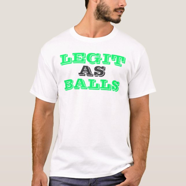 Legit als Bälle T-Shirt (Vorderseite)