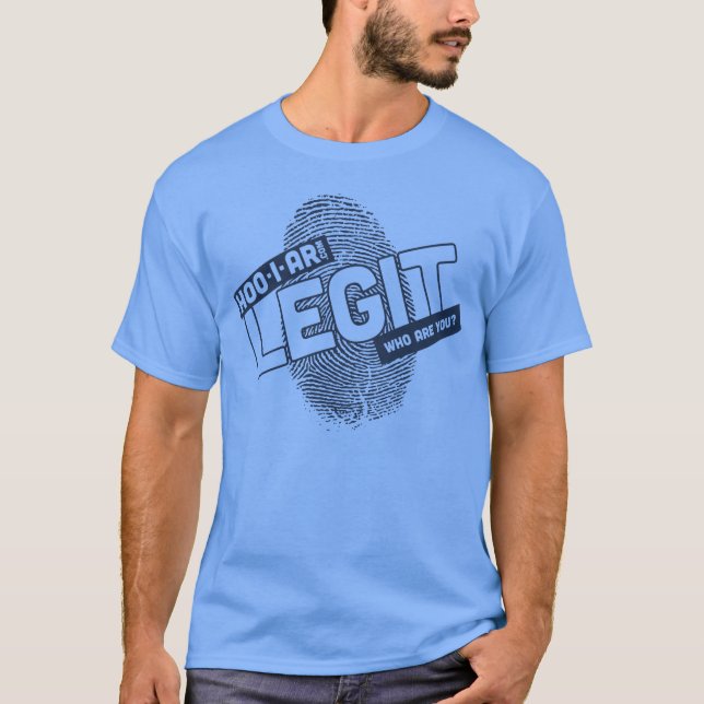 Legit T-Shirt (Vorderseite)