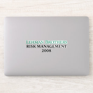Lehman Brothers Risikomanagement 2008 Aufkleber
