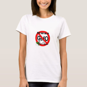 Lehnen Sie einfach GMO ab T-Shirt