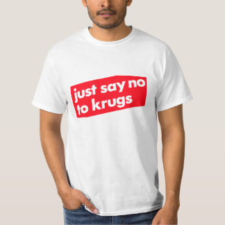 Lehnen Sie einfach Krugs ab! T-Shirt