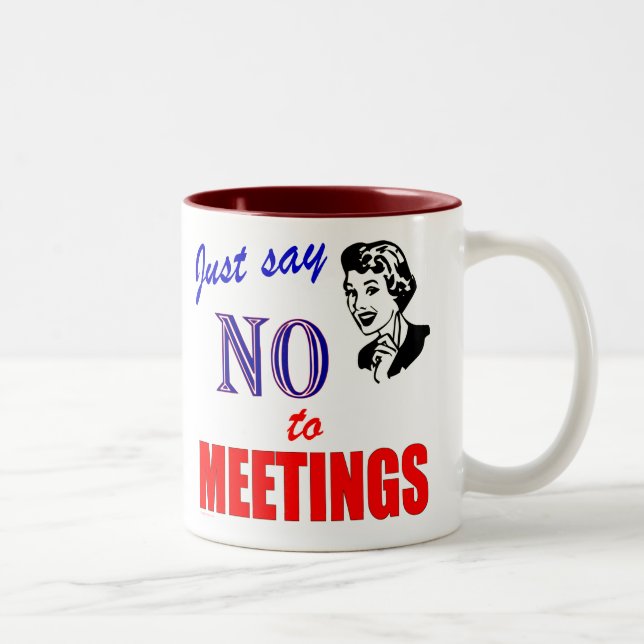 Lehnen Sie Sitzungs-Büro Humor-Dame ab Zweifarbige Tasse (Rechts)