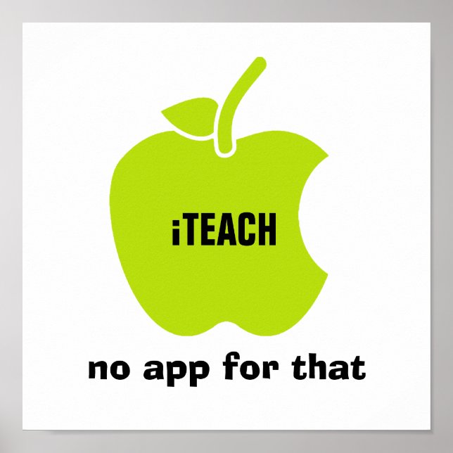 Lehre. Dafür gibt es keine App. Kostenvoranschlag  Poster (Vorne)