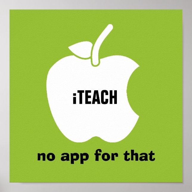 Lehre. Dafür gibt es keine App. Kostenvoranschlag  Poster (Vorne)
