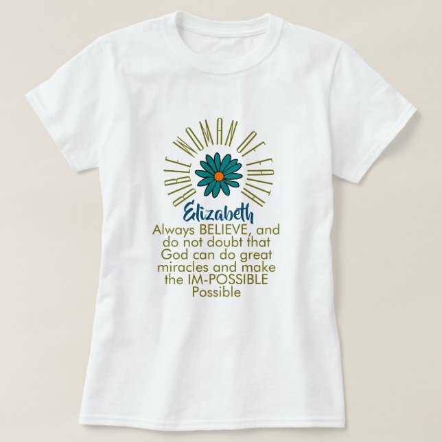 Lehre für die Bibelfrauen des Glaubens Elizabeth C T-Shirt (Design vorne)