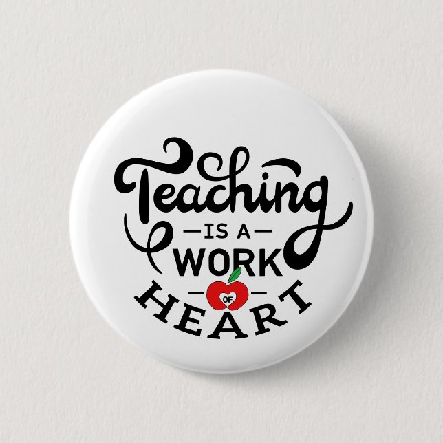 Lehre ist ein Werk des Herzens, das LehrerInnen sc Button (Vorderseite)