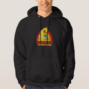 Lehre ist mein Supermacht-Spaß-Erzieher Hoodie