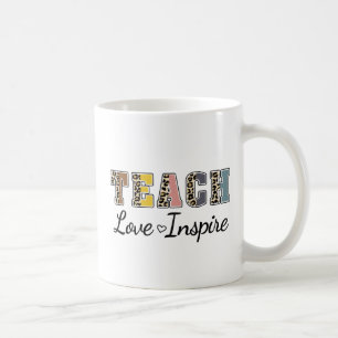 Lehre, Liebe, Inspirier - farbenfrohe Lehrerin Kaffeetasse