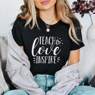 Lehre, Liebe, Inspirier   Lehrer T-Shirt