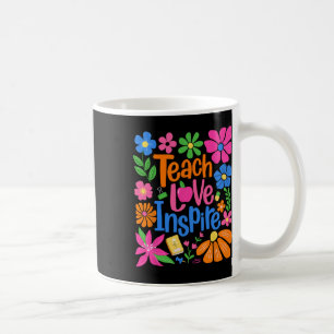 Lehre Liebe Inspirieren Blume Lehrer Erster Tag Zu Kaffeetasse