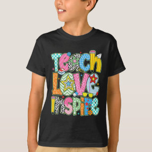 Lehre Liebe Inspirieren Zurück zur Schule Lehrer K T-Shirt