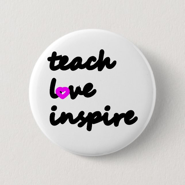 Lehre Liebe inspiriert Button (Vorderseite)