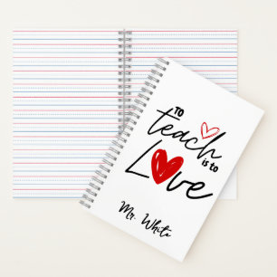 Lehre zu lehren ist Liebe Lehrer personalisiert Notizbuch
