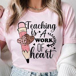 Lehren ist ein Werk der Anerkennung von Herzlehrer T-Shirt