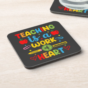 Lehren ist eine Herzensarbeit Lehrer-Geschenk Getränkeuntersetzer