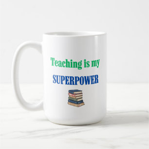 Lehren ist meine Superkraft Lustiges Lehrer-Schätz Kaffeetasse