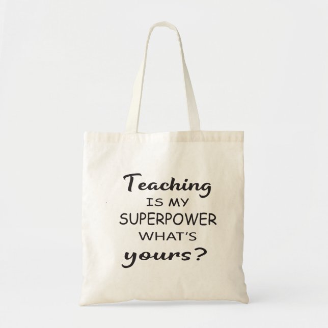 Lehren ist meine Supermacht, was dein T - Shirt Tr Tragetasche (Vorne)