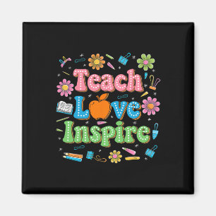 Lehren Sie Liebe Inspirieren Lehrer Leben Inspirie Magnet