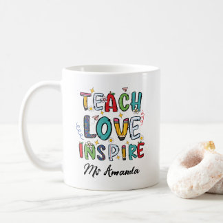 Lehren Sie Liebe Inspirieren Personalisiertes Lehr Kaffeetasse
