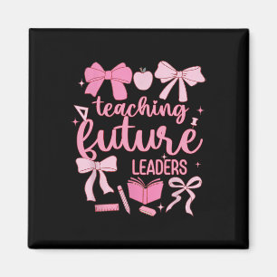 Lehren zukünftiger Führer Pink Coquette Lehrer Rüc Magnet