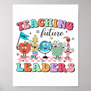 Lehren zukünftiger Führer Zurück zur Schule Groovy Poster