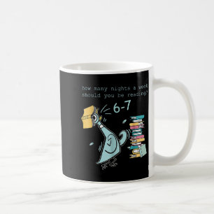 Lehrer 6-7 Wie viele Nächte pro Woche sollten Sie Kaffeetasse