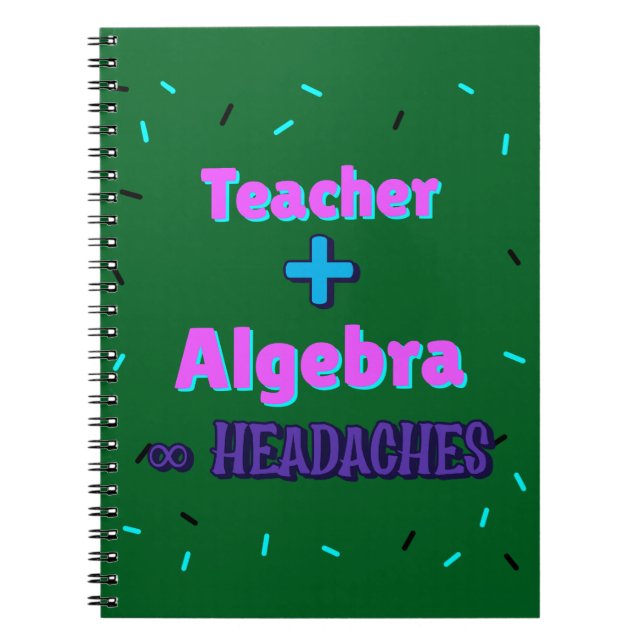 Lehrer + Algebra ∞ Lehrer Mathematiker Algebra Leh Notizblock (Vorderseite)