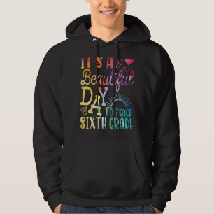 Lehrer an der Schule Es ist ein schöner Tag, sie z Hoodie