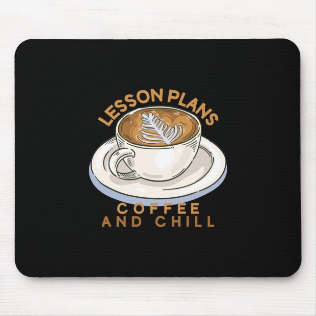 Lehrer Art Lektion plant Kaffee und Kill Mousepad (Vorne)